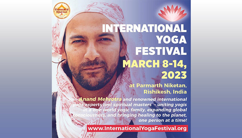 Join International Yoga Festival By Yoga & Spiritual Master Anand Mehrotra